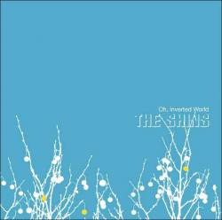 The Shins : Oh, Inverted World